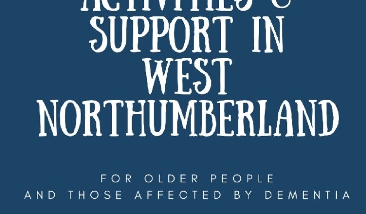 Dementia activities and support in West Northumberland