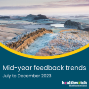Healthwatch Northumberland mid-year report July to December 2023
