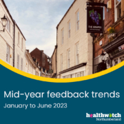 Healthwatch Northumberland mid-year trends January to June 2024