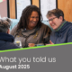Your feedback August 2025