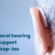 Local hearing support drop-ins Local hearing support drop-ins